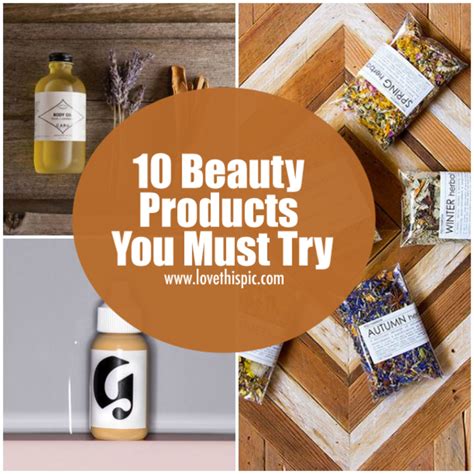 10 Beauty Products You Must Try