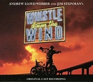 Whistle Down The Wind (original Cast Recording) | Originals cast, It ...
