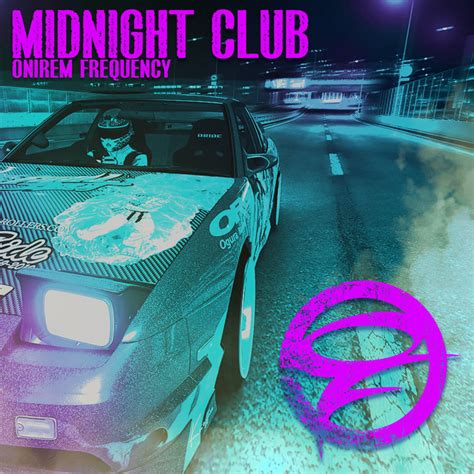 Midnight Club Ep Onirem Frequency