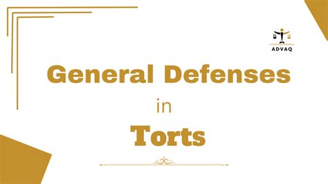 General Defenses In Torts Law Of Torts Advaq