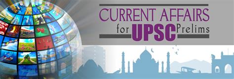Current Affairs For The Upsc Prelims Byjus