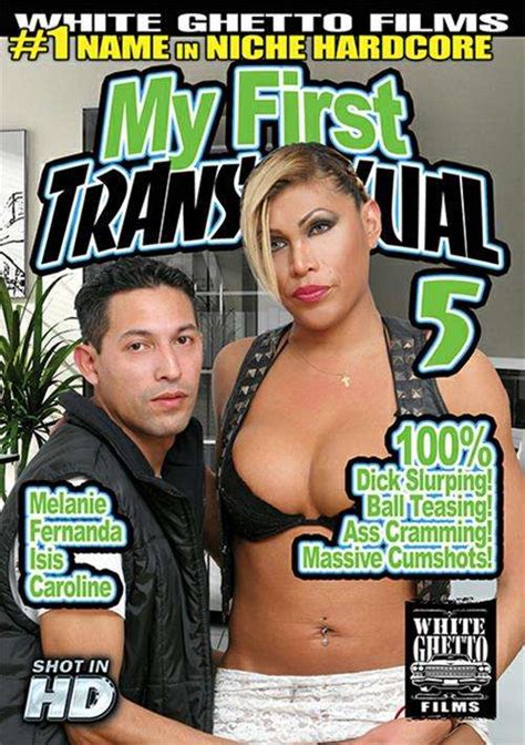 My First Transsexual 5 White Ghetto Unlimited Streaming At Adult Empire Unlimited