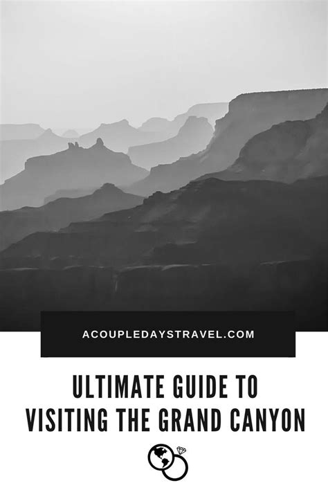 The Ultimate Guide To Visiting The Grand Canyon Visiting The Grand