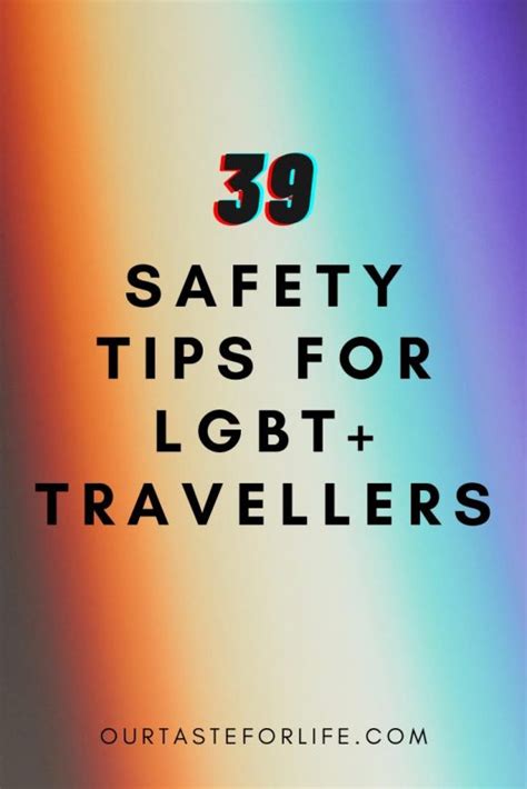 Gay Travel Safety Tips For Lgbtq Travellers Our Taste For Life