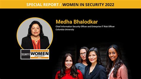 Women In Security 2022 Medha Bhalodkar Columbia University Security Magazine