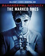 PARANORMAL ACTIVITY: THE MARKED ONES Blu-ray Review | Collider