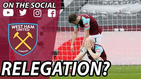 Will West Ham Get Relegated On The Social Youtube