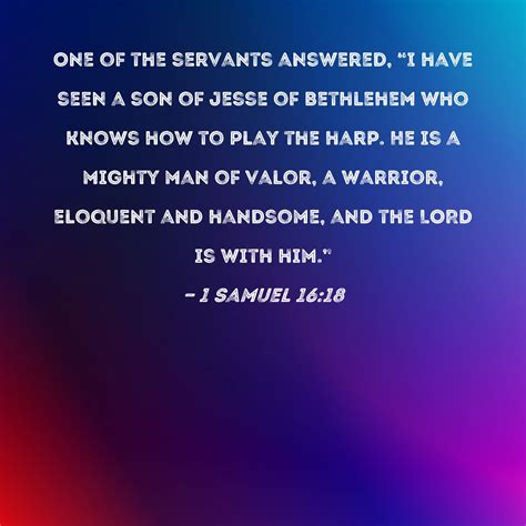 1 Samuel 1618 One Of The Servants Answered I Have Seen A Son Of