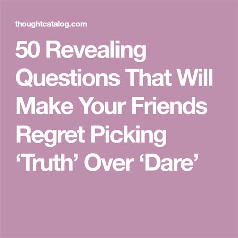 50 Revealing Questions That Will Make Your Friends Regret Picking