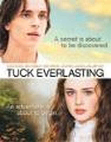 With a book by claudia shear (dirty blonde) and tim federle (better nate than ever), and a score by chris miller. Tuck Everlasting Movie Review