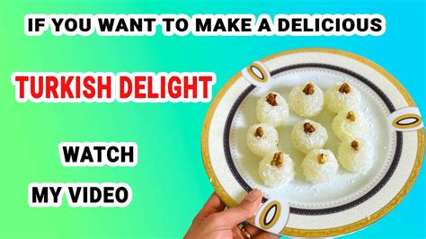 Turkish Delightbasloqmake The Delicious And Simple Turkish Delight Recipe In 10 Min Easy