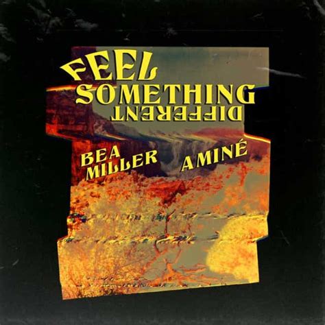 feel something different by bea miller and amine play on anghami