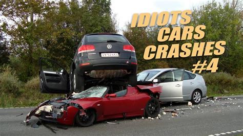 Idiots In Cars Crashes 4 Accidents Bad Drivers Compilation Youtube