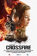 Crossfire - Fuoco incrociato - Film (2016)