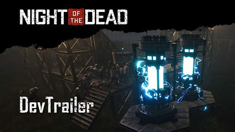 Night Of The Dead Development Update 05 Trailer Youtube