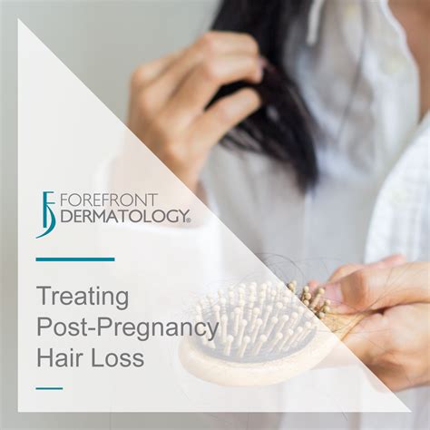 Treating Postpartum Hair Loss Forefront Dermatology