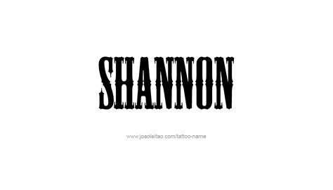 Shannon Name Tattoo Designs