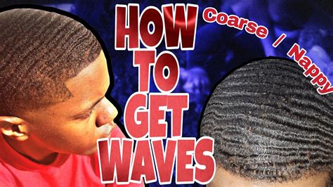 How To Get 360 Waves With Nappy Hair Youtube