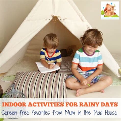 100 Indoor Activities For Rainy Days Mum In The Madhouse