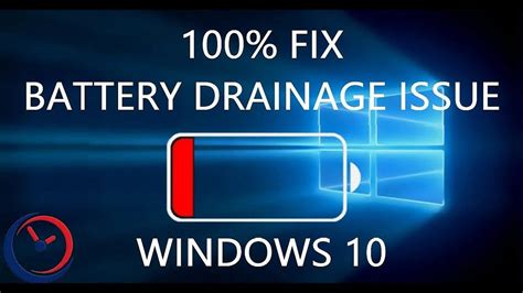 How To Fix Battery Drain Issue In Windows 10 Easy Settings It In 5