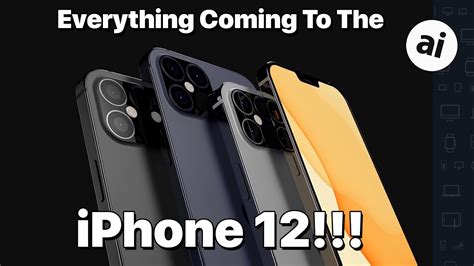 Iphone 12 New Design And Features Revealed Youtube