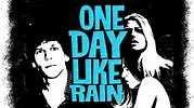 Watch One Day Like Rain | Prime Video