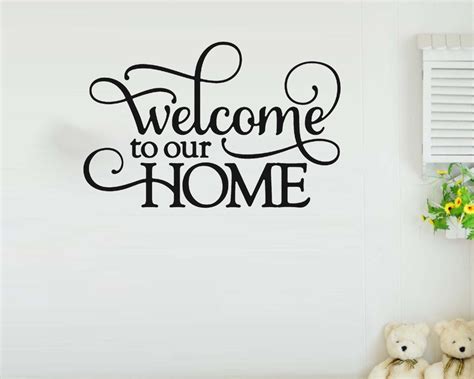Welcome To Our Home Vinyl Sticker Wall Art Stickers Decal Etsy