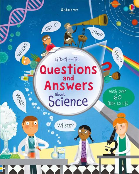 The main aim of our source is to educate and entertain people with the help of online tests. "Lift-the-flap questions and answers about science" at ...