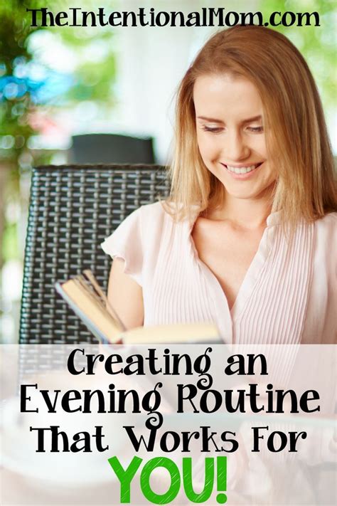 Creating An Evening Routine That Works For You Evening Routine