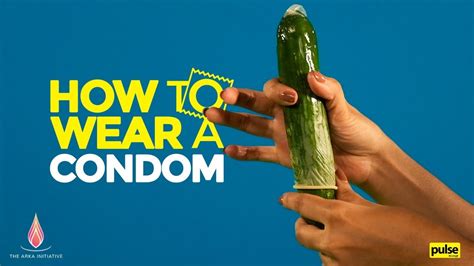 How To Wear A Condom Youtube