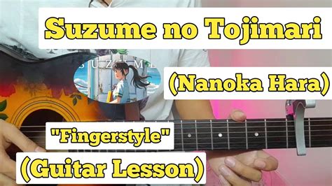 Suzume No Tojimari Fingerstyle Guitar Lesson With Tab Nanoka