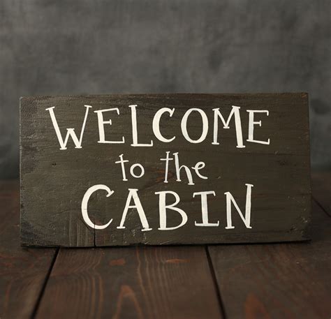 Welcome To The Cabin Rustic Wood Sign Hand Painted In The Usa The