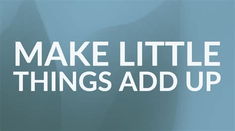 Make Little Things Add Up Life Hacks Building Wealth