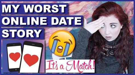 Storytime My Worst Online Date Youtube