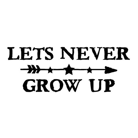 Lets Never Grow Up Arrow Wall Quotes Decal