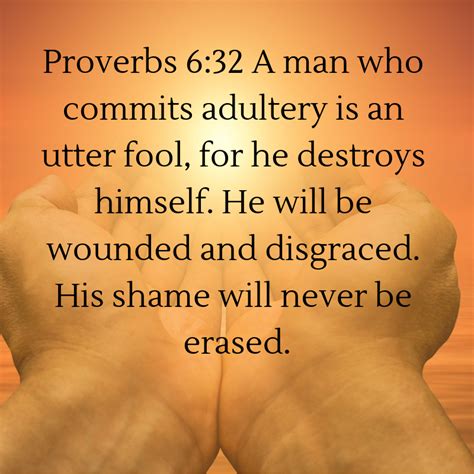 Proverbs 632 Adultery Cheating Bible Scripture Betrayal Quotes Adultry Quotes Cheating