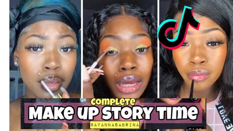 Tiktok Makeup Storytime Ayannasabrina Youtube