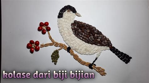 Kolase Burung Dari Biji Bijian Bird Collage Youtube