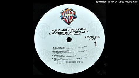 Rufus And Chaka Khan Sweet Thing Youtube