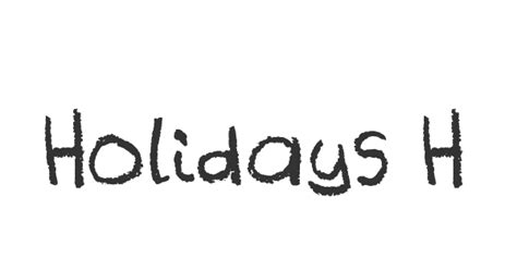 Holidays Homework Font Fontmagic