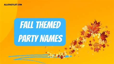 520fall Themed Party Names List Ideas