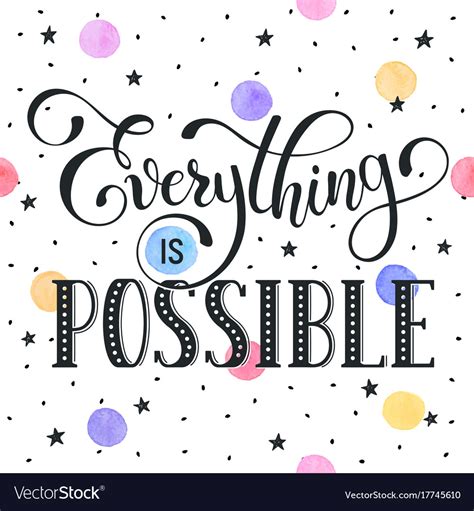 Everithing Is Possible Royalty Free Vector Image