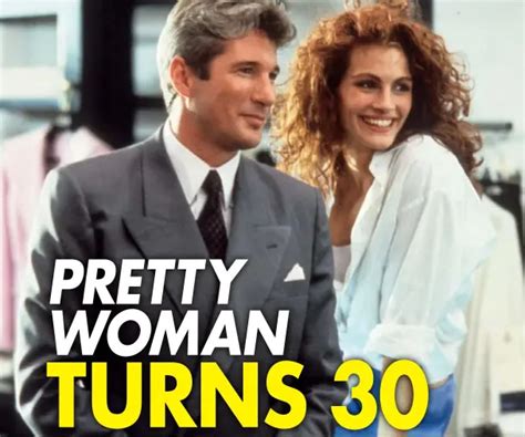 Pretty Woman Turns 30 Pressreader
