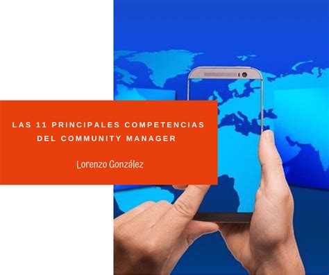 ⇨ Community Manager Competencias Profesionales ∣ Redes Sociales