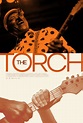 The Torch (2019) - FilmAffinity