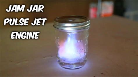 Jam Jar Pulse Jet Engine Test Youtube