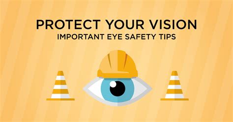 Infographic Eye Safety Tips To Protect Your Vision Health And Safety
