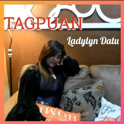 Tagpuan Song And Lyrics By Ladylyn Datu Spotify