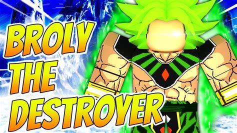 Broly The Destroyer Dragon Blox Ultimate Roblox Builds Atlaszero Youtube