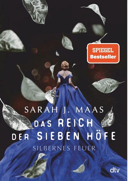 Das Reich Der Sieben Höfe Silbernes Feuer Von Sarah J Maas Buch